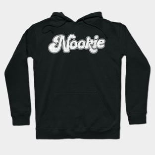 Nookie - 90s Nostalgia Design Hoodie